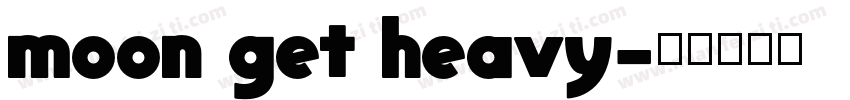 moon get heavy字体转换